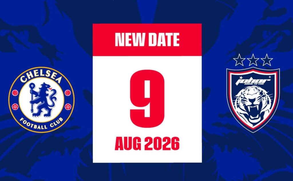 Aksi JDT, Chelsea pada 9 Ogos depan